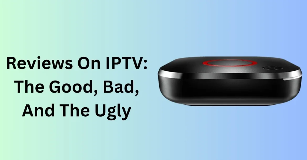IPTV Reviews
