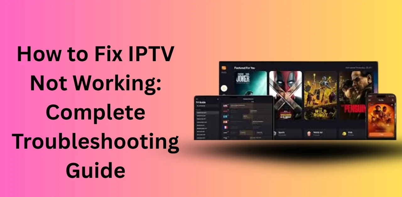 IPTV not working