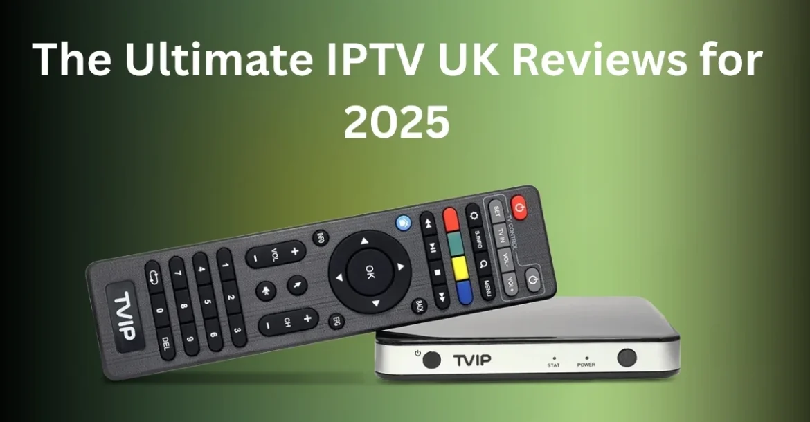IPTV UK reviews
