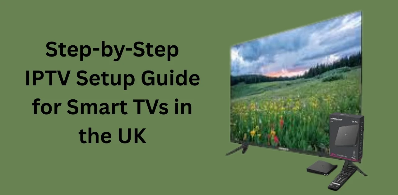 IPTV setup on Smart TV
