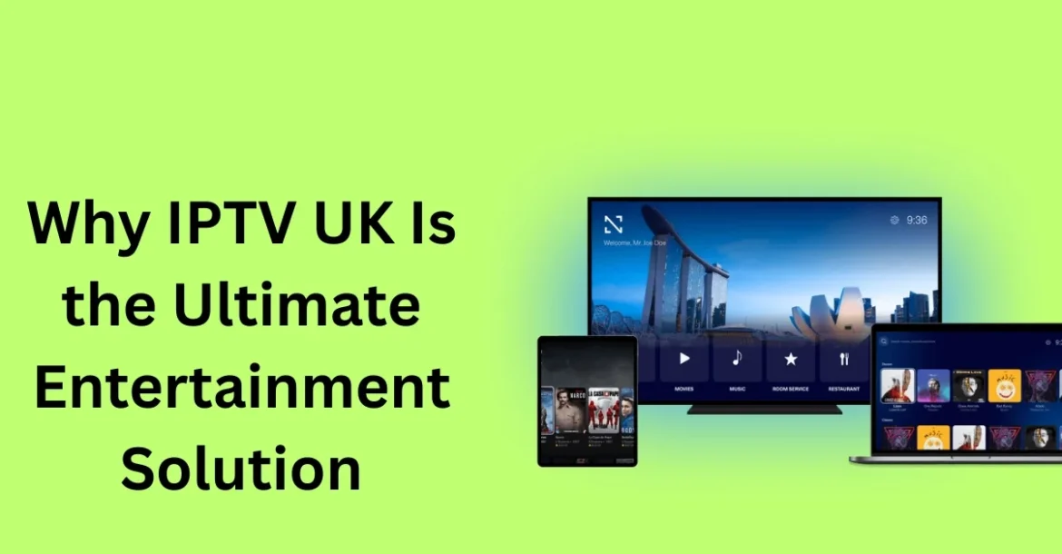IPTV UK benefits