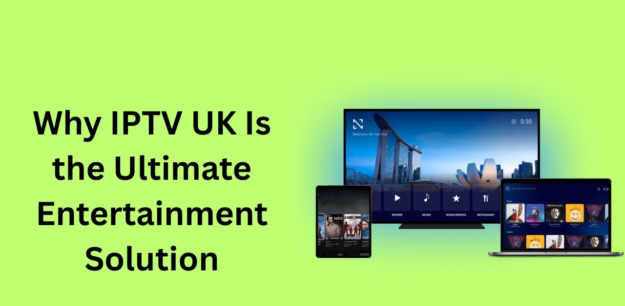 IPTV UK benefits