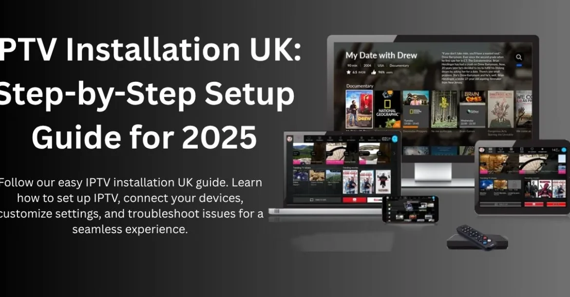 IPTV installation UK
