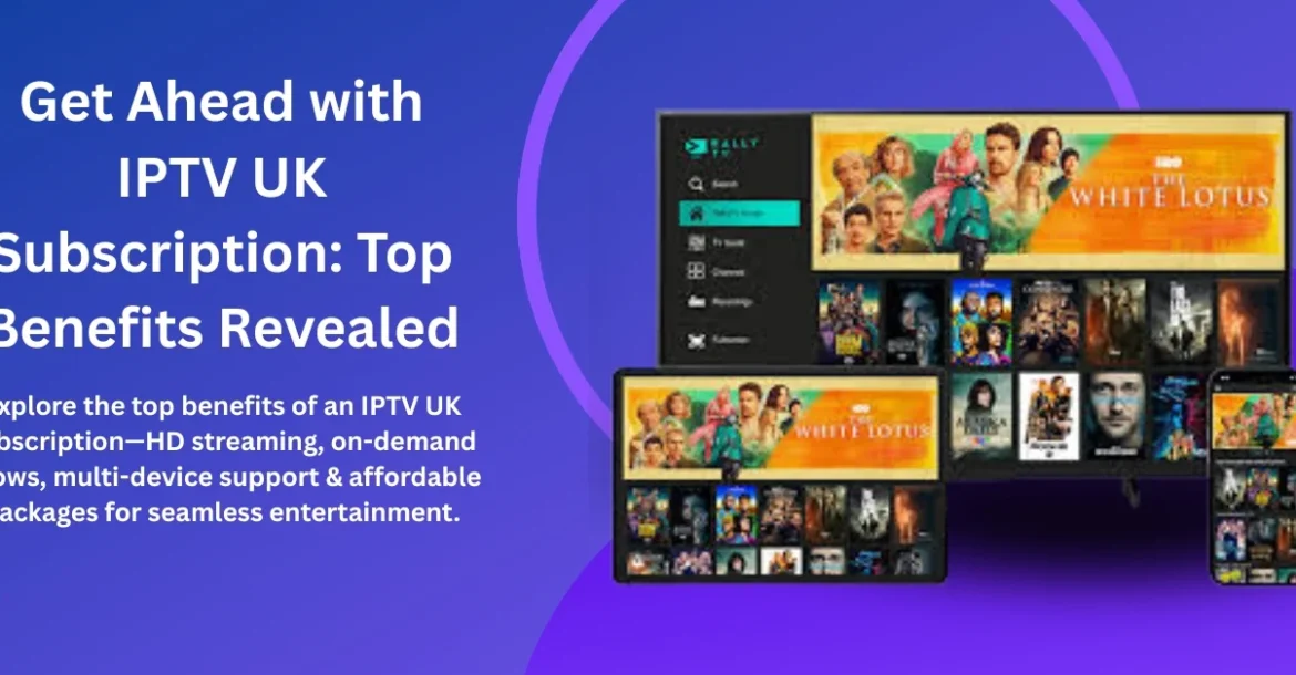 IPTV UK subscription