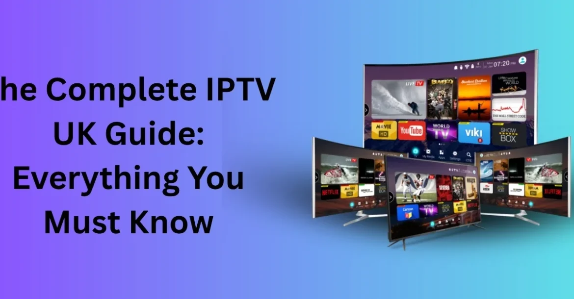 IPTV UK Guide