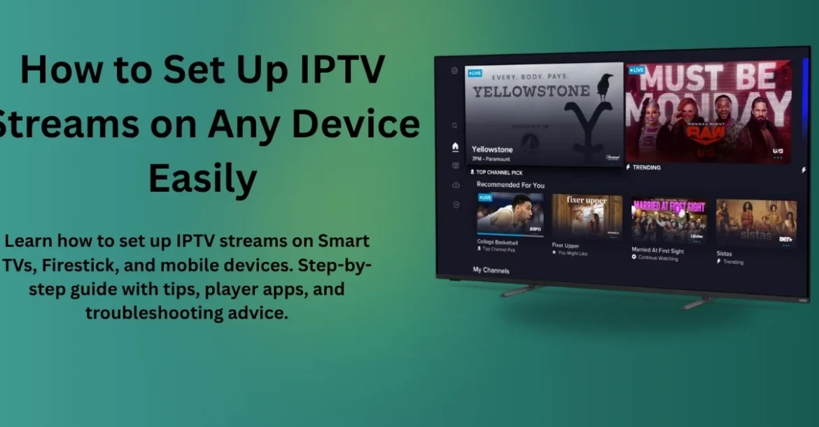 Set up IPTV streams
