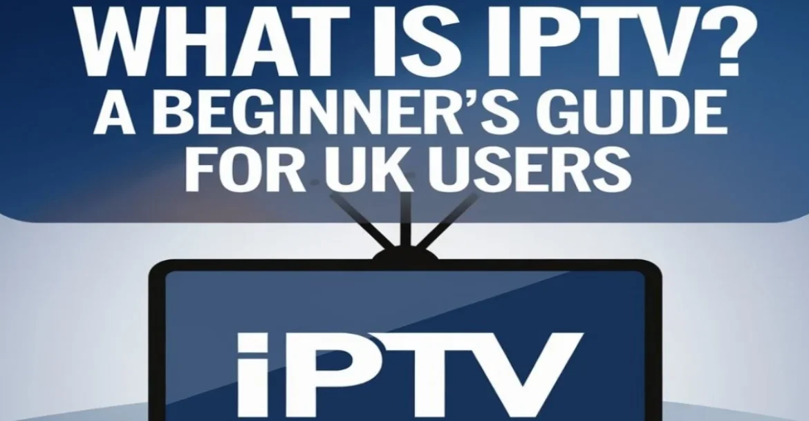 Internet Protocol Television