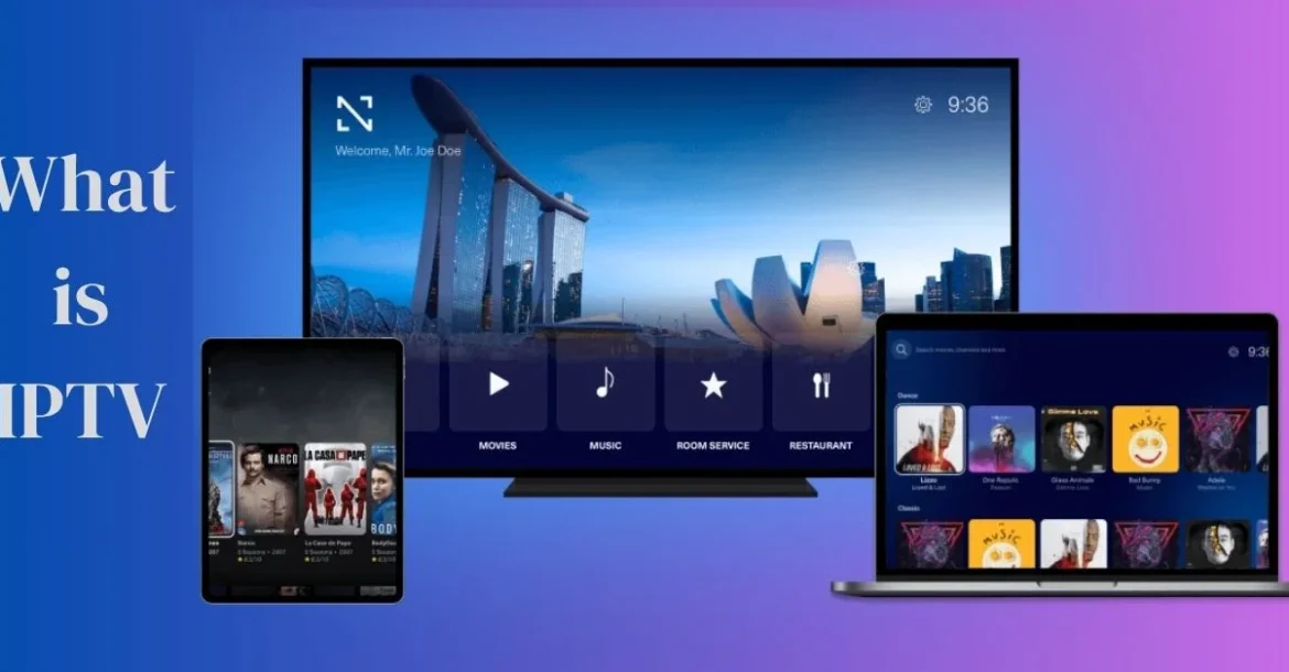 What is IPTV