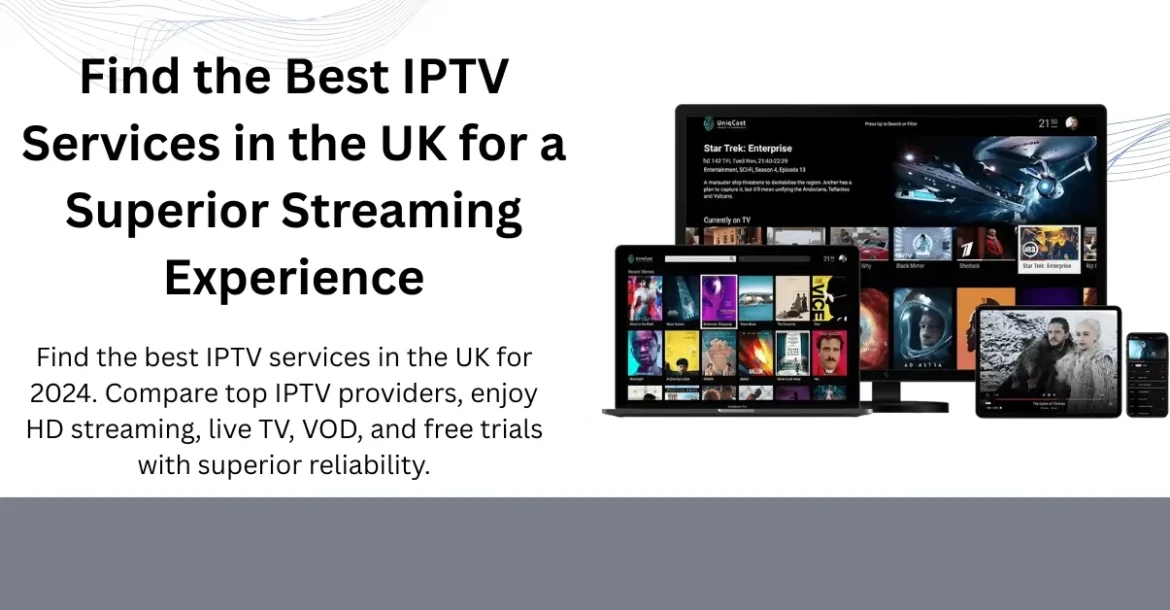 Best IPTV Services UK