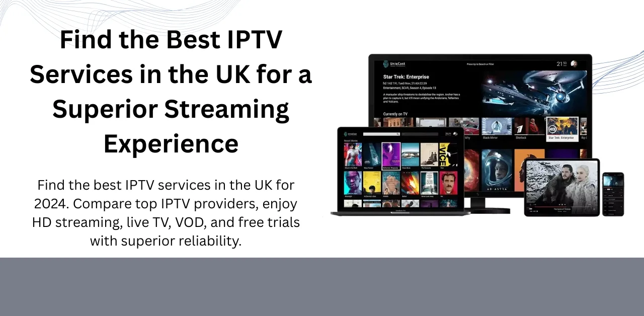 Best IPTV Services UK