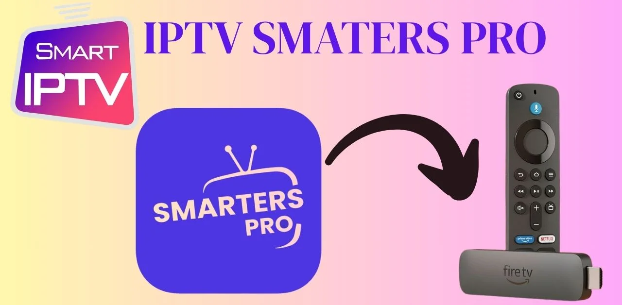 IPTV Smarters Pro