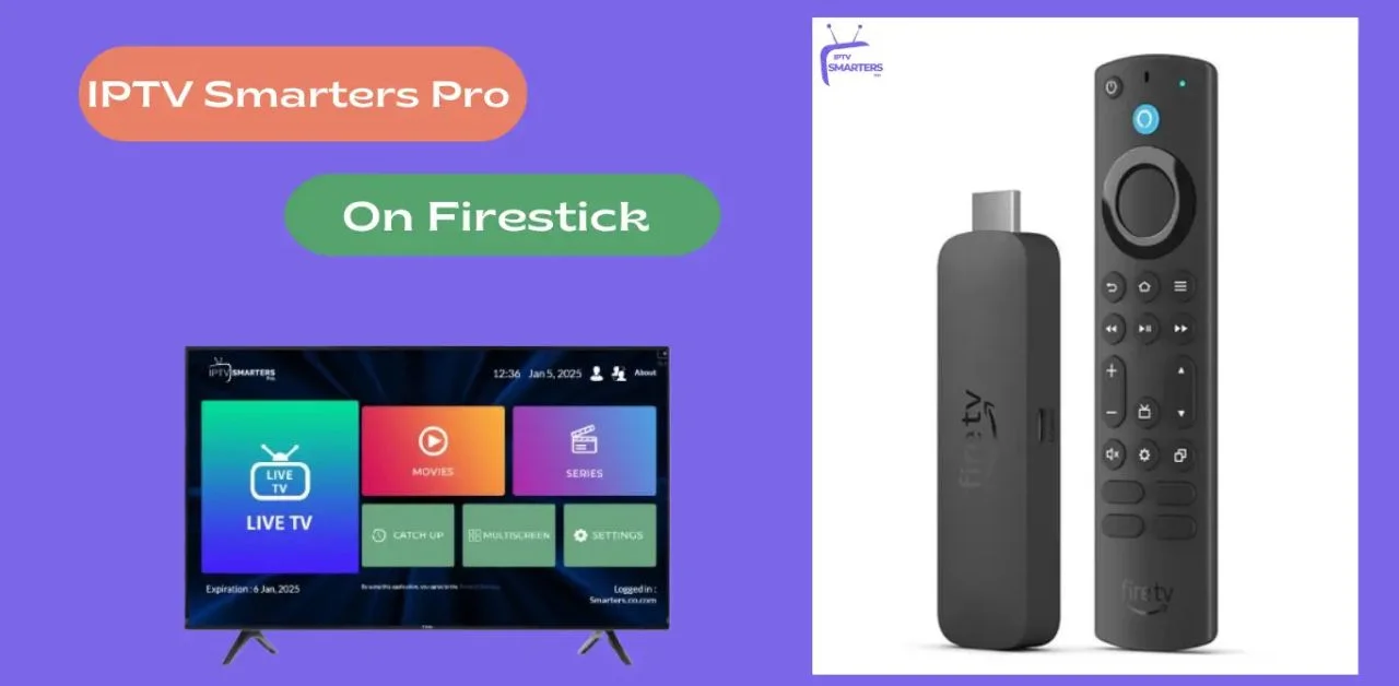 Install IPTV Smarters Pro on FireStick.