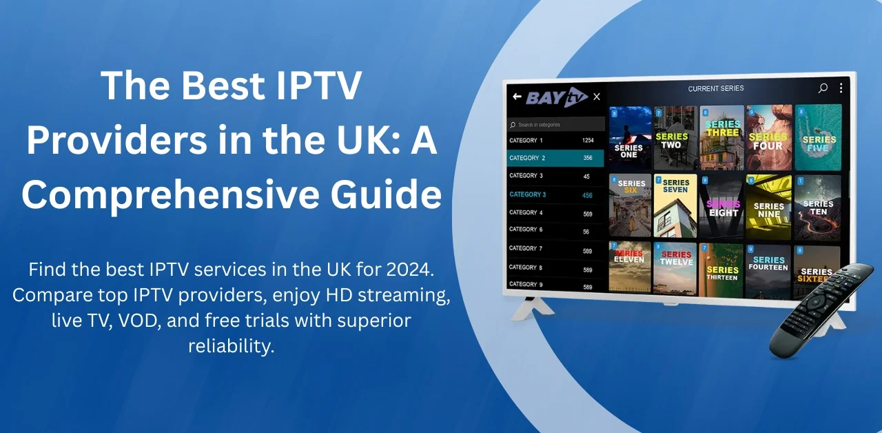Best IPTV Services UK