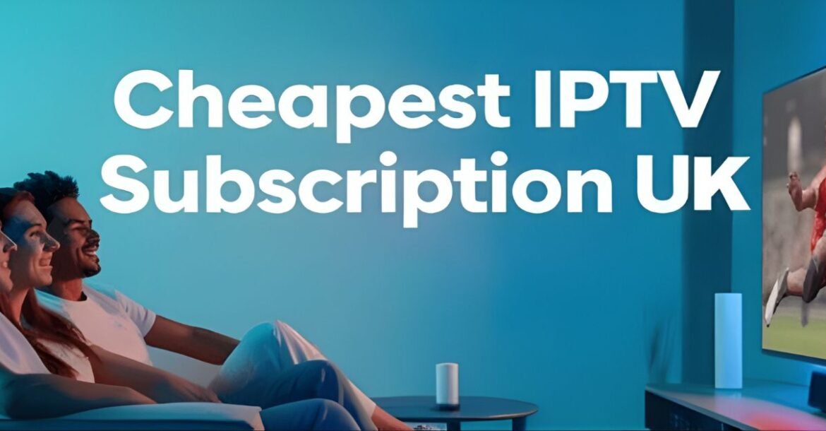 cheap iptv uk