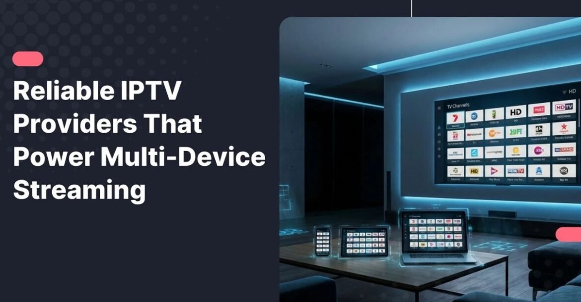 IPTV Multi Device Setup