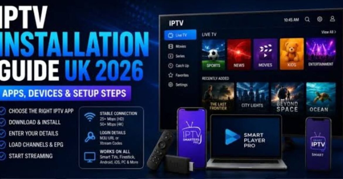 IPTV UK complete setup tutorial