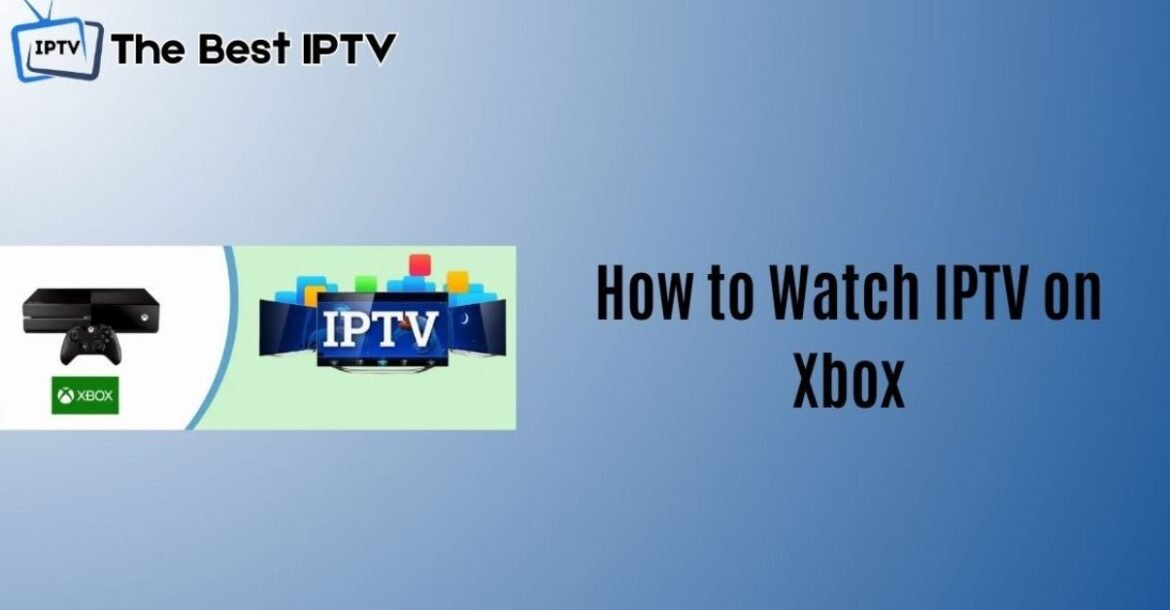 IPTV for Xbox