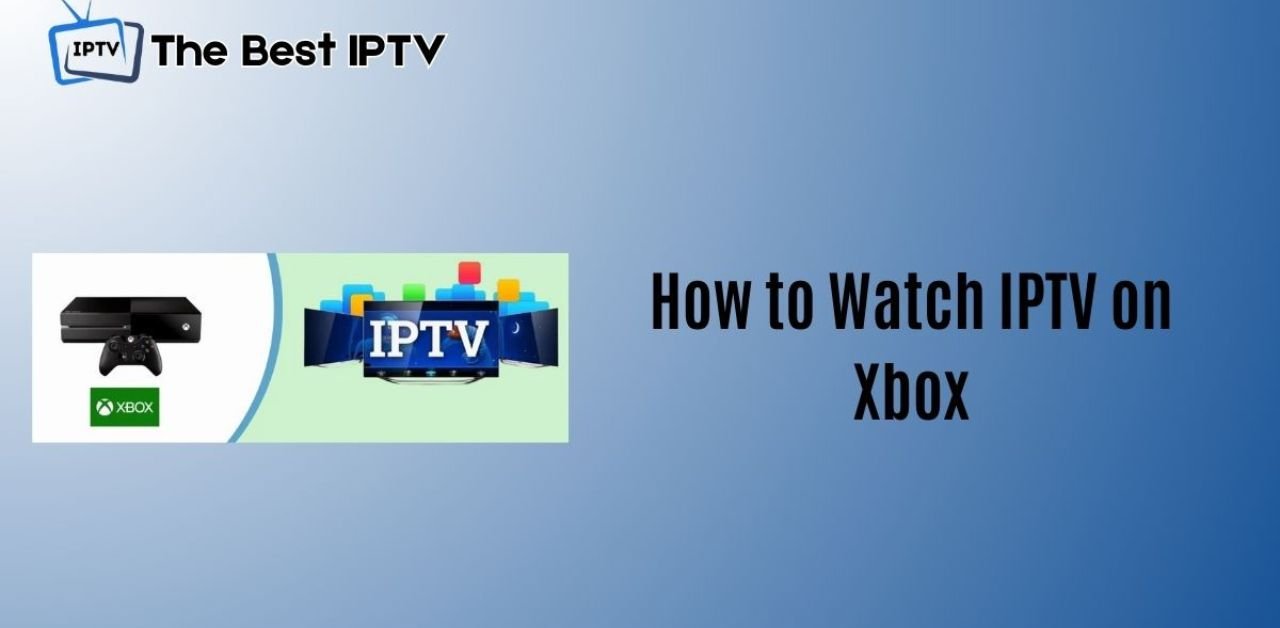 IPTV for Xbox