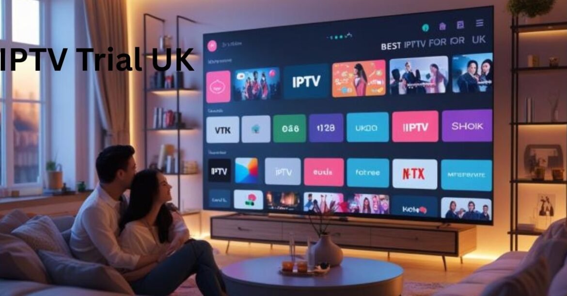 IPTV Trial UK