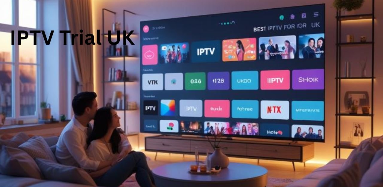 IPTV Trial UK