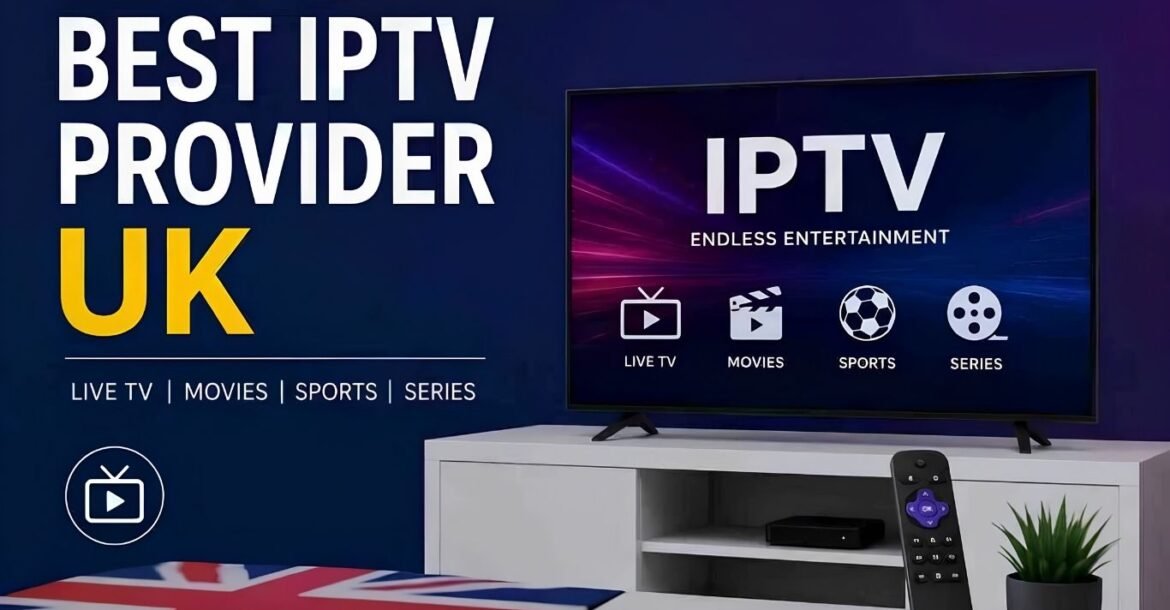 IPTV UK Provider